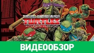 Обзор игры Teenage Mutant Ninja Turtles: Mutants in Manhattan