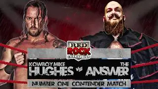 Kowboy Mike Hughes vs The Answer - July 15, 2017 - Red Rock Wrestling Number One Contenders Match