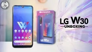 LG W30 /w Triple Cameras under 10k - Unboxing & Hands On