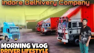 Delhivery Company Indore || Driver Lifestyle #vlog 