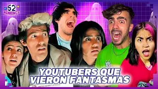 ¡YOUTUBERS QUE HAN VISTO FANTASMAS! LESSLIE POLINESIA, FEDE VIGEVANI, DANIELA RODRICE Y FERNANDA NI