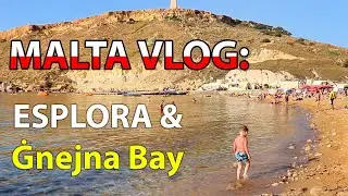 Zabawa i nauka na Malcie: Esplora + Gnejna Bay. VLOG rodzinny