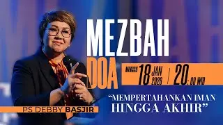 MEZBAH DOA MINGGU 18 JAN 2026 | pk 20.00 WIB 