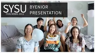 SYSU Thai MBBS | Byenior Presentation