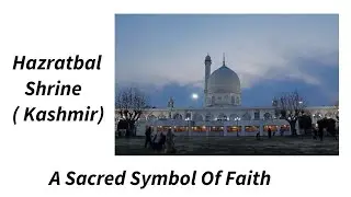 Note on Hazratbal Shrine ( Kashmir) #hazratbal #shrine #kashmir #religiousplace #dallake #holyplace