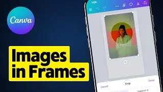 How to Move An Image Inside A Frame on Canva