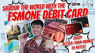 Savour the World with the FSMOne Debit Card