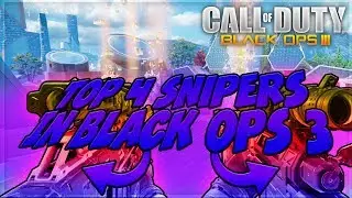 THE BEST SNIPER IN BLACK OPS 3! (Black Ops 3 Top 5)