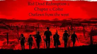 Red Dead Redemption 2 | Chapter 1 | Outlaws from the west #rdr2