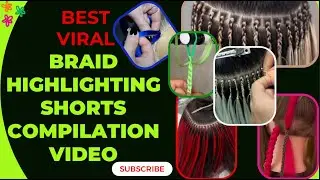 Short’s compilation video feeding in braid highlights|#Youtube neat#hairstyle #wigsandbeauty