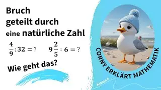 Division von Br&uuml;chen durch nat&uuml;rliche Zahlen, Bruch durch Zahl
