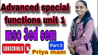 Msc 3rd sem Advanced special functions unit 1