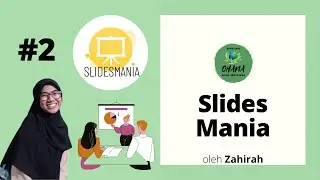 Ada Apa Dengan Slidesmania? Template Slides MENARIK!