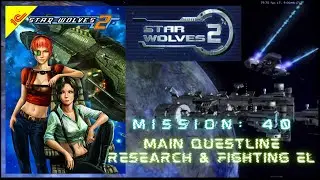 Star Wolves 2; mission 40; main quests, bringing Phantom to his lab then fighting El & Angorians!!!!