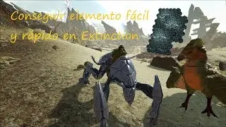 Ark Extinction| Guía,  como conseguir elemento en extinction