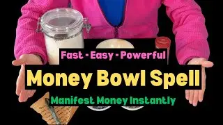 Hoodoo Money Spell That Works Instantly! Easy Money Bowl Spell For Everyone!