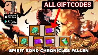 Spirit Bond Chronicles Fallen | All 3 Giftcodes + How to Redeem | Spirit Bond Chronicles Fallen Code