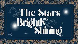 The Stars Are Brightly Shining: Shining as Stars in the World