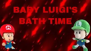 SME Video | Baby Luigi's Bath Time