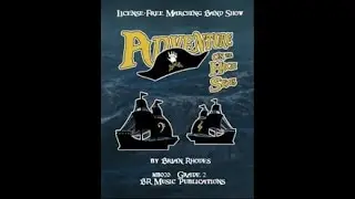 Adventure on the High Seas - Pirate themed halftime show by Brian Rhodes