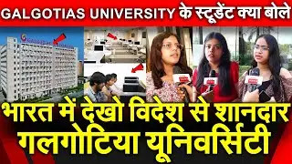 Galgotias University campus tour Students Admission facilities