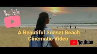A Beautiful Sunset Beach Cinematic Video --SUN OF A BEACH☀️🏖️