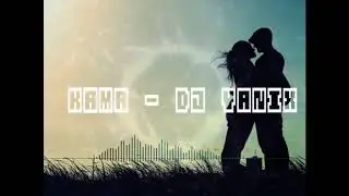 KAMA - Dj Yanix ( 3G MUSIC)