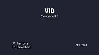 Vid - Stereochord [CPDLTD008]