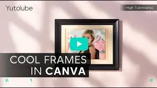 THIS Canva Frame Trick Is Fire! - how to make cool frames in Canva using Mask Pro tutorial