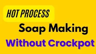 Hot Process Soap making without Crockpot #diy #trend #viral #skincare #soapmaking 