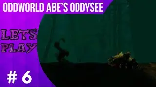 Let&rsquo;s Play ODDWORLD ABE'S ODDYSEE-Part 6-Challenging Paramonia