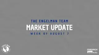 August 7, 2023 Market Update - Ames, Iowa