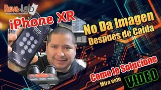 iPhone XR No Da Imagen Despues de Caida, Linea de Voltaje Desconectada | Ruva Lab
