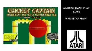 Cricket Captain (Atari ST / Gameplay #1746)
