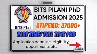 BITS PILANI, GOA, HYDERABAD PhD ADMISSION 2025||ONE OF THE BEST  PhD||STIPEND FOR ALL|| HOW TO APPLY