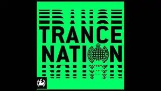 Trance Nation 2018 - Ministry of Sound - All Three Discs