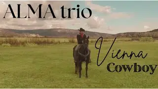 ALMA trio - Vienna Cowboy