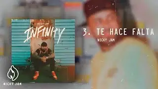 Te Hace Falta - Nicky Jam | Video Letra