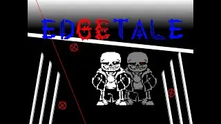 EdgeTale Sans FIGHT - [