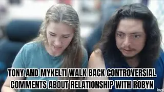 Sister Wives - Mykelti And Tony Walk Back Controversial Statements About Robyn.