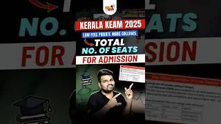 Kerala KEAM MBBS Admission Total No. of Seats | NEET UG 2025 Low Cutoff Private MBBS College