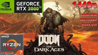 DOOM The Dark Ages GAMEPLAY BENCHMARK [1440p | MEDIUM Settings | RTX 3060 TI + Ryzen 7 5700X3D]