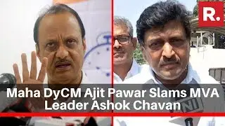 Ajit Pawar Takes A Veiled Dig At Ashok Chavan, Appeals 'Let Only Top MVA Leadership Speak'