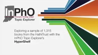 InPhO Topic Explorer - The HTRC 1315 Hypershelf