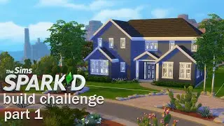 Building a Craftsman Home for The Sims SPARK'D Challenge! | Real Time Build | [streamed 09-13-2020]
