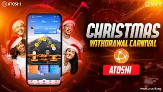 ATOSHI CHRISTMAS REWARDS CAMPAIGN