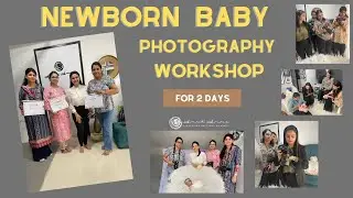 Newborn Photography Workshop For 2 Days | July Workshop | Amrit Ammu Photography