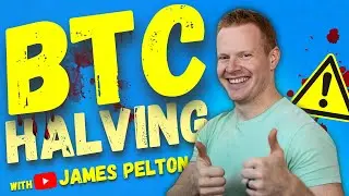 Bitcoin Halving countdown with James Pelton