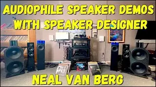Audiophile Speaker Demos With Neal Van Berg. Neal&rsquo;s Omnidirectional Speakers and Dipole Speakers.