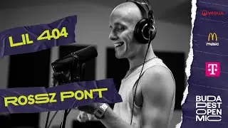 Budapest Open Mic HipHop Talents vol.2 // LIL 404 &ndash; ROSSZ PONT